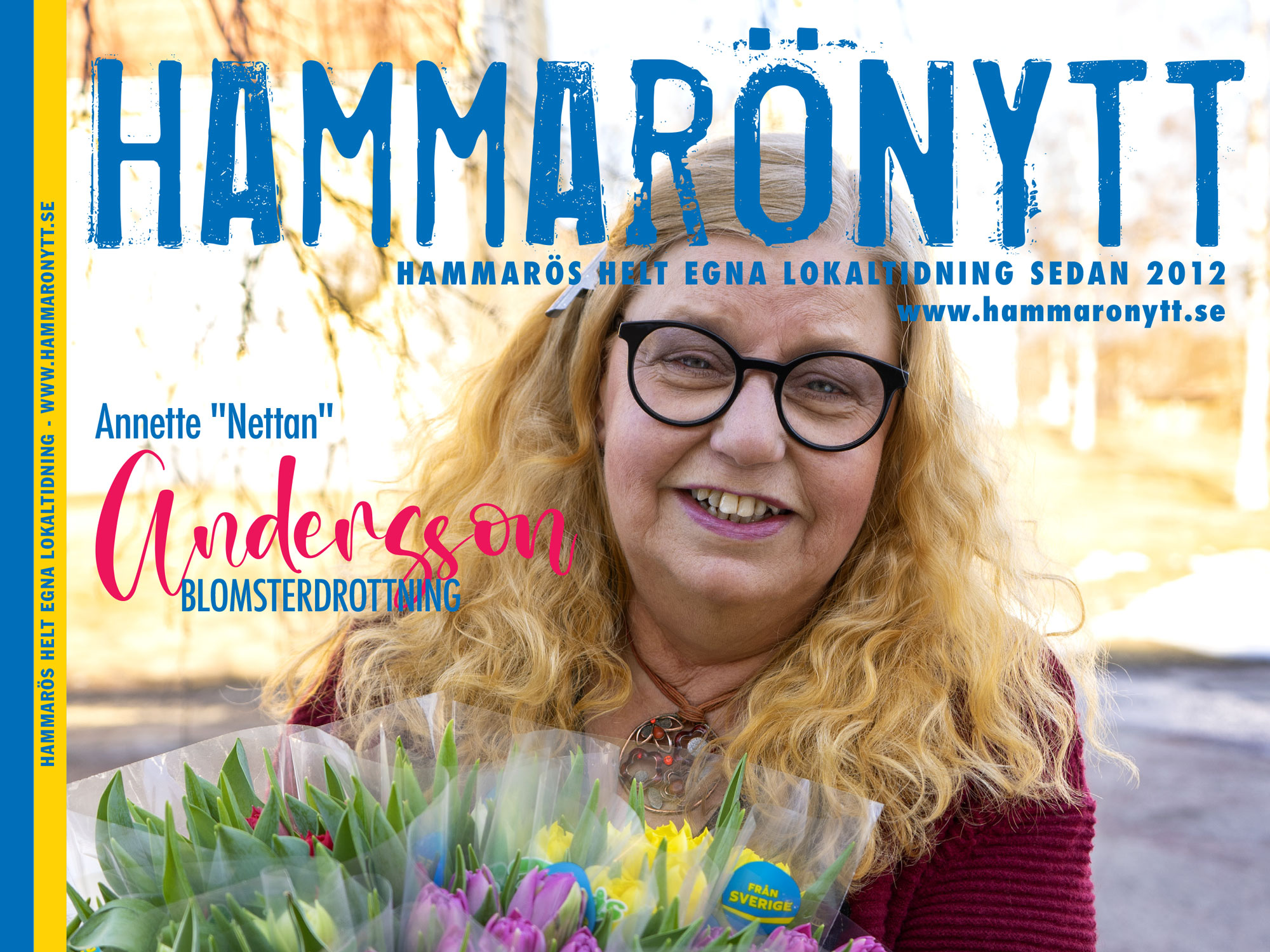 Skoghalls egen blomsterdrottning är huvudperson i marsnumret av HammaröNytt.